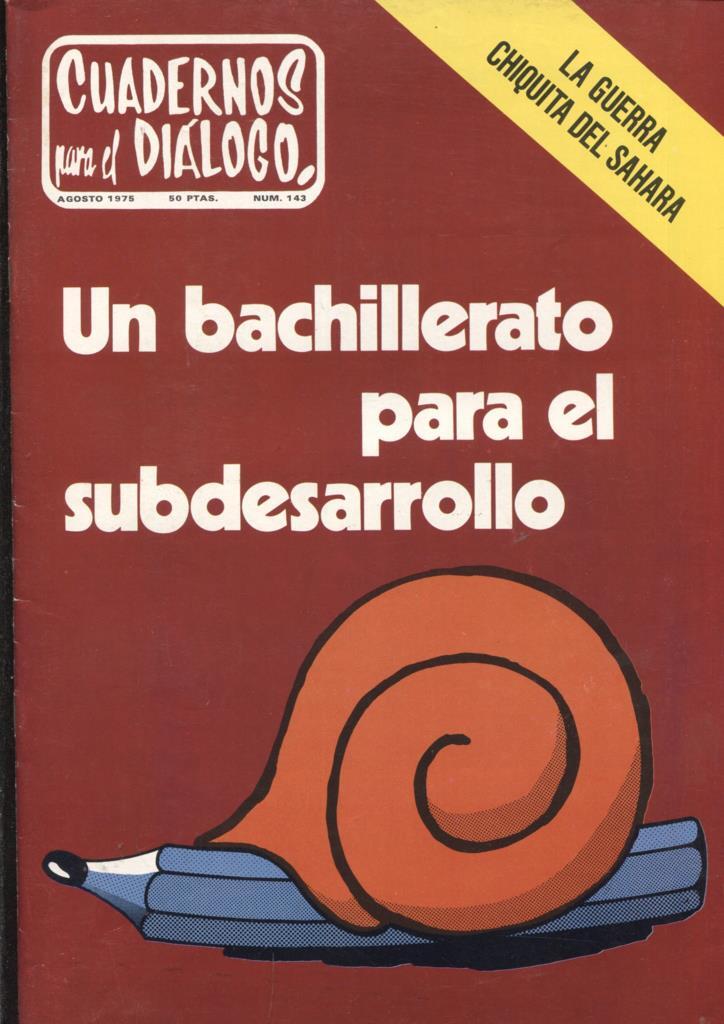 Cuadernos para el dialogo numero 143: la guerra chiquita del Sahara
