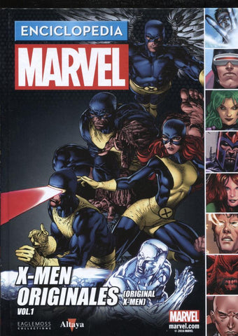Enciclopedia MARVEL numero 18: X Men Originales volumen 1