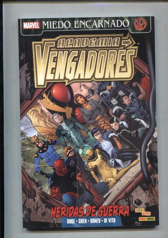 Miedo Encarnado: Academia Vengadores numero 4: Heridas de guerra