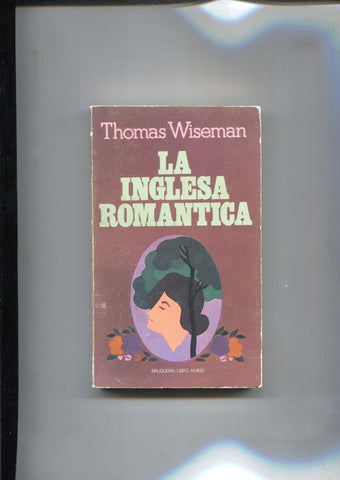 Libro amigo numero 515: La inglesa romantica