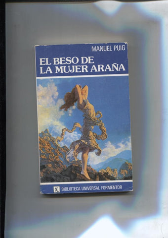 Biblioteca Universal Formentor numero 6: El beso de la mujer araña