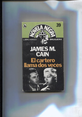 Libro amigo: Novela Negra numero 39: El cartero llama dos veces