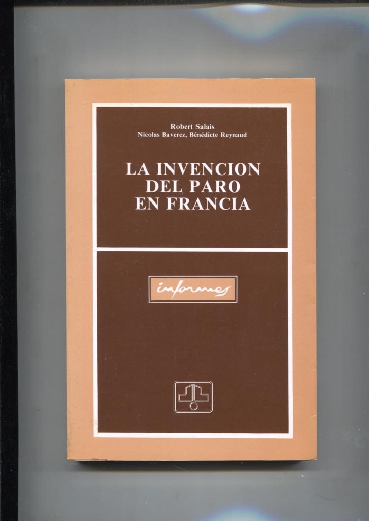 La invencion del paro en francia: historia y transformaciones desde 1890 hasta 1980