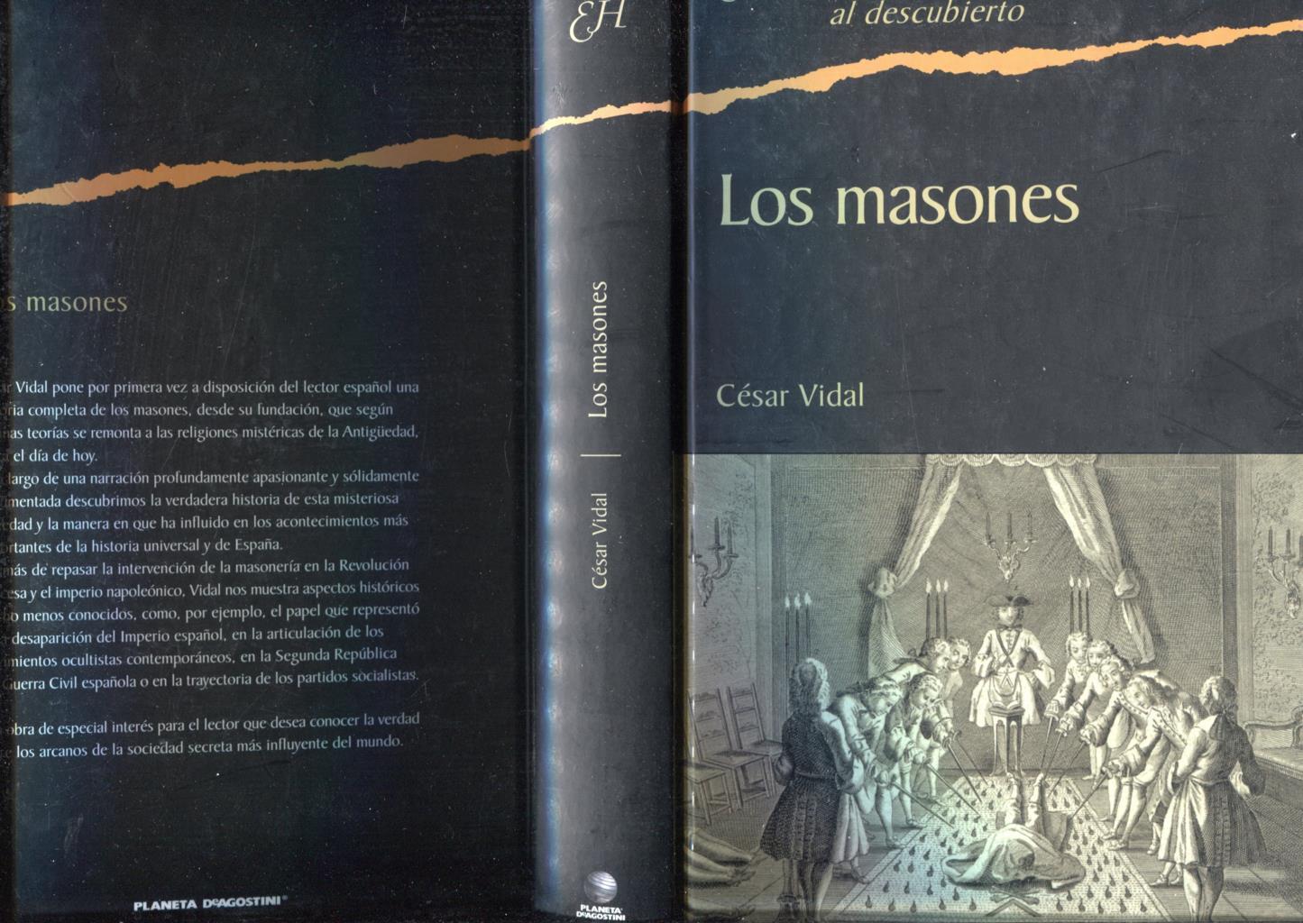 Enigmas historicos al descubierto: Los Masones: la sociedad secreta mas 