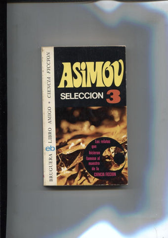 Libro amigo numero 362: Asimov Seleccion 3