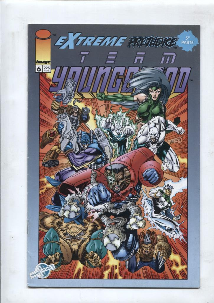 Planeta: Team Youngblood numero 06: Extreme Prejudice 5ª parte
