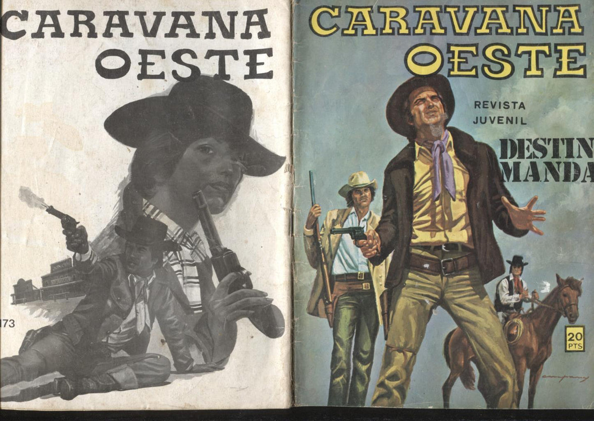 Editorial Vilmar: Caravana Oeste numero 173: Destino manda