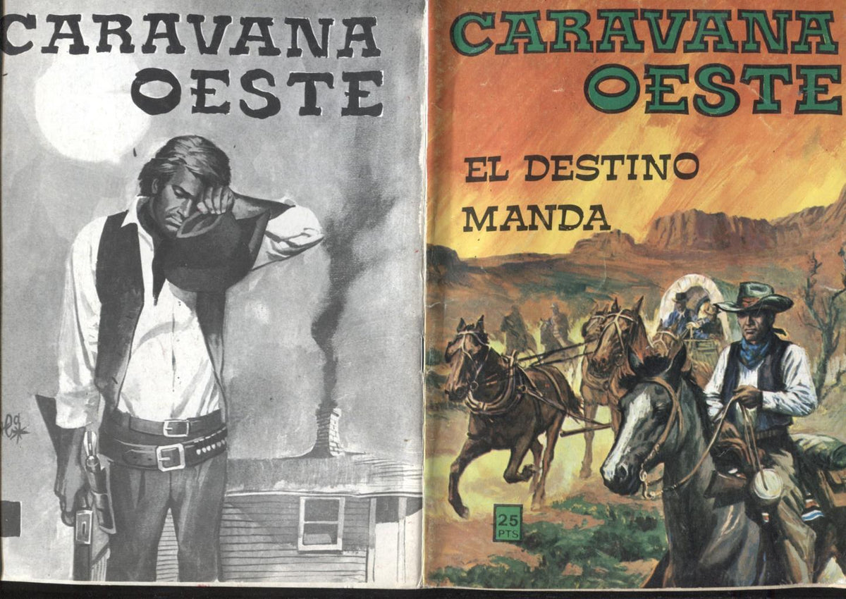 Editorial Vilmar: Caravana Oeste sin numerar: El destino manda