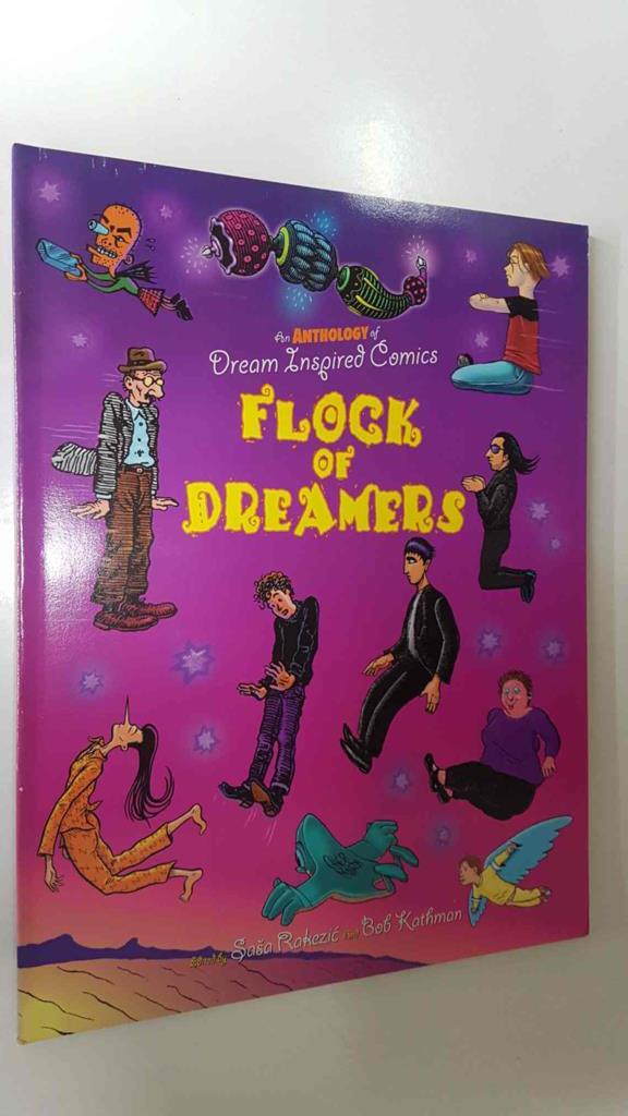 Kitchen Sink Press: Flock of Dreamers, an anthology of Dream Inspired Comics. Illustrated book 23 artists (Robert Crumb, Jim Shaw, Chris Lanier, etc.)