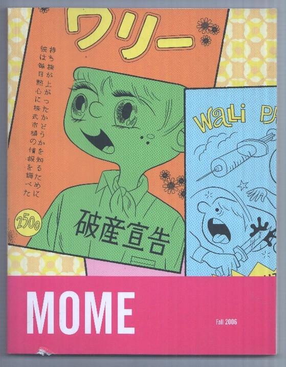 Fantagraphics Books: Mome 5 Fall 2006. Authors: Andrice Arp, Tim Hensley, Martin Cendreda, etc.