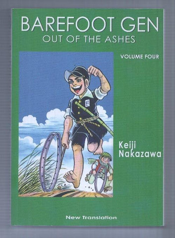 Last Gasp of San Francisco: Barefoot Gen volume 4: Out of the Ashes - Keiji Nakazawa. New Trasnslation