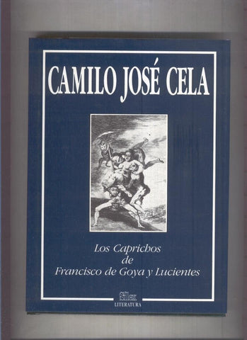 Los caprichos de Francisco de Goya y Lucientes
