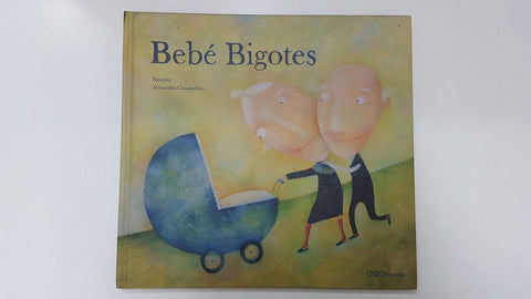 OQO, libro infantil: Bebe Bigotes - Patacrua, Alessandra Cimatoribus (a partir de un cuento tradicional de Mongolia)