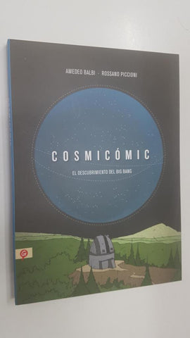 Salamandra Graphic: Cosmicomic, el descubrimiento del Big Bang. Amedeo Balbi - Rossano Piccioni