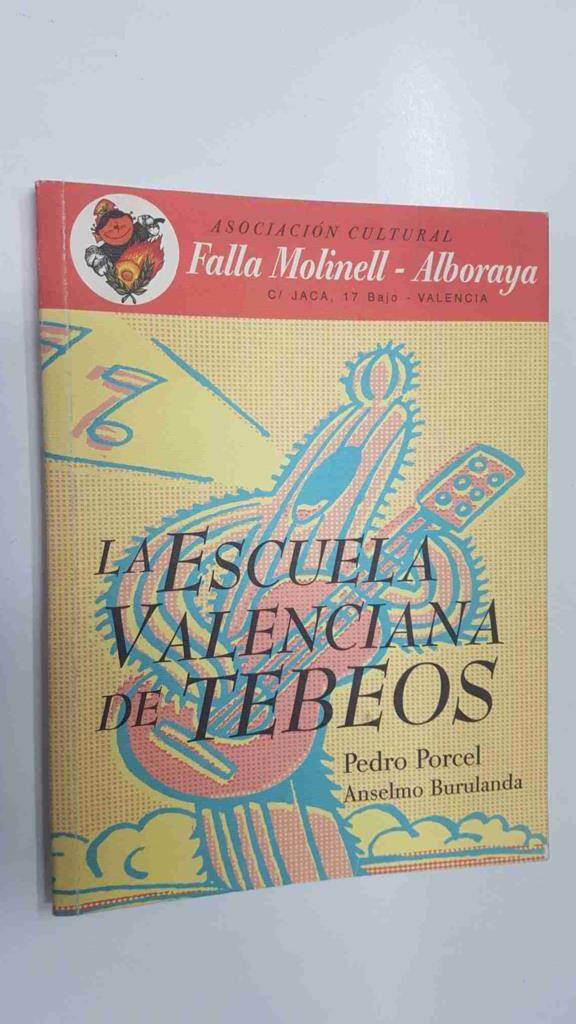 La Escuela Valenciana de Tebeos. V Semana Cultural Falla Molinell-Alboraya. Dibujo de portada: Josep Palop. Patrocina: Diputacio de Valencia