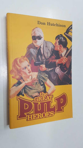 Mosaic Press: The Great Pulp Heroes - Don Hutchison