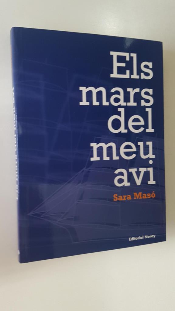 Noray: Els mars del meu avi per Sara Maso. Amb la col.laboracio del Ajuntament de Masnou i de Promocions Portuaries del Masnou