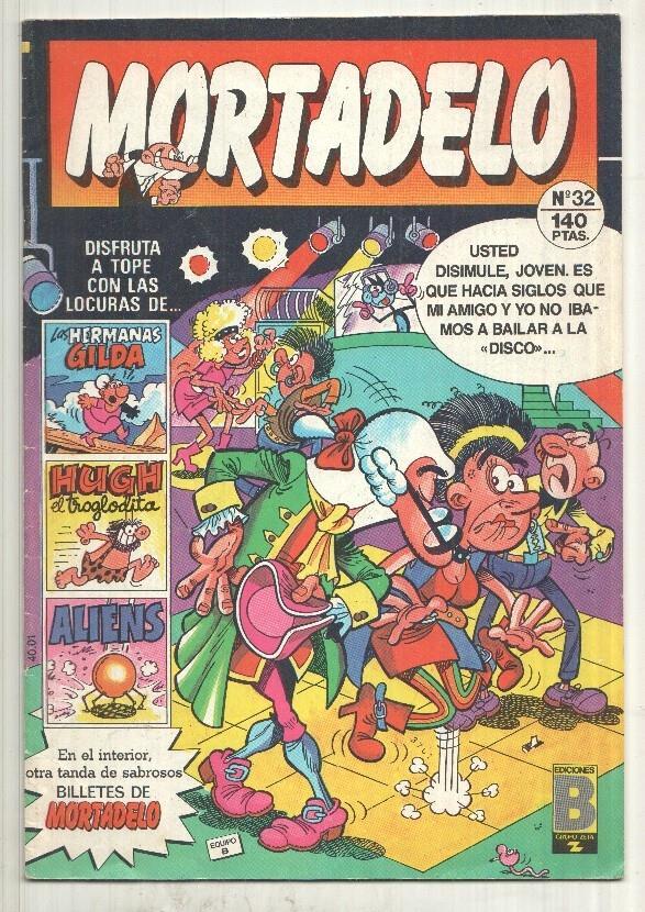 Ediciones B: Mortadelo semanal numero 032: Tiras comicas: Mortadelo y Filemon - safari frustrado, Segis y Olivio de Jaume Rovira, Los Alquimistas - Radiestesia