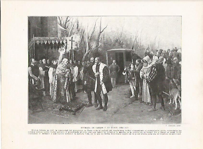 LAMINA 18039: Entrada de Carlos I en Yuste en 1557
