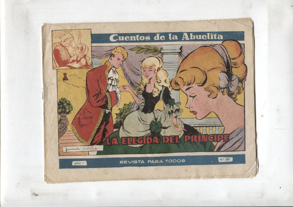 Coleccion Cuentos de la Abuelita numero 283: La elegida del principe