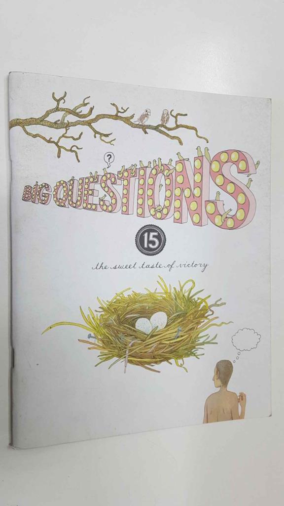 D & Q: Big Questions number 15: The Sweet Taste of Victory