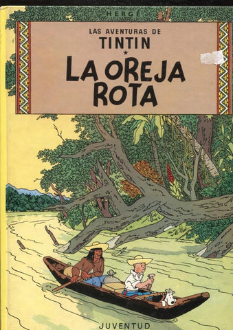 Las aventuras de Tintin: La oreja rota (8ª edicion)