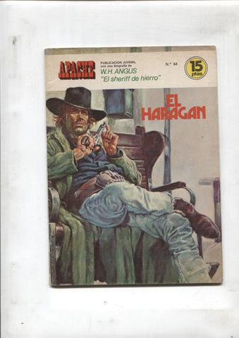 Apache numero 64: El haragan, ficha relato de W.H.angus el sheriff de hierro