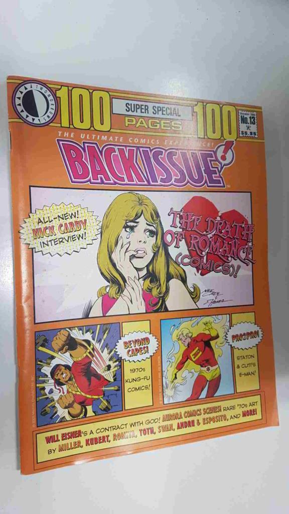 Magazine: Back Issue num 13, dec 2005. Contents: Interview Nick Cardy, Flashback - Will Eisner a Contract with God, etc.