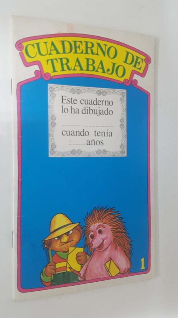 Orbis Montena: Cuaderno de Trabajo num 01 de Barrio Sesamo. Dibujo portada: Espinete y Don Pinpon