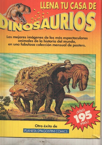 Dinosaurios fasciculo num 1 vol. 1 - Tyrannosaurus rex en portada. Paginas centrales-poster: Tyrannosaurus rex atacando a un Ankylosaurus