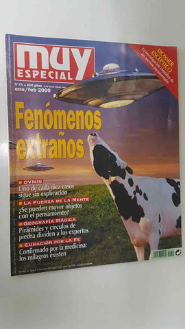 Muy Especial num 45 ene/feb 2000: Dossier - Expediente Esceptico (Entrevista a Paul Kurtz, el negocio ocultista, Psicologia, engaños y fraudes)