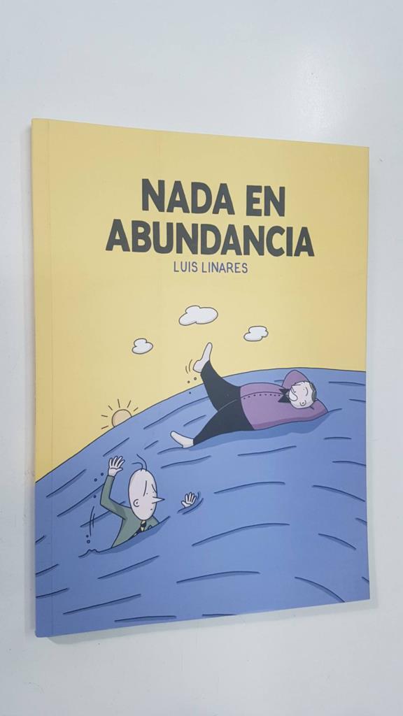 Projectem Comunicacio:  Nada en abundancia de Luis Linares. Primera edicion