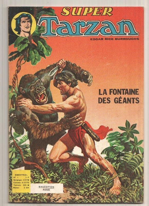 Sagedition: Super Tarzan num 01 - La fontaine des geants