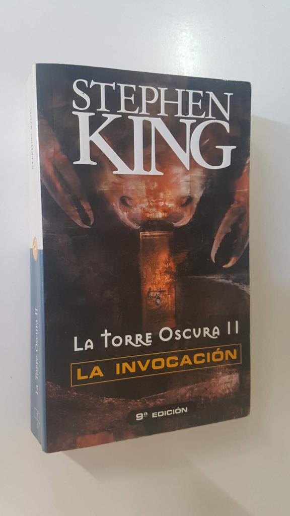 Stephen King: La Torre Oscura II - La invocacion. 9a edicion. Primera edicion de esta coleccion julio 2000