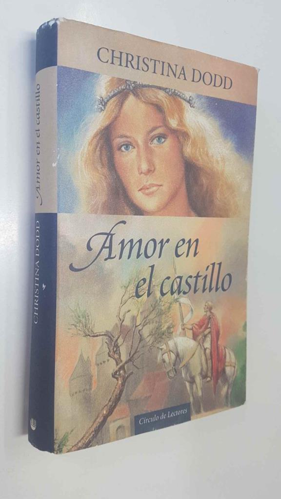 Circulo de Lectores: Amor en el castillo - Christina Dodd