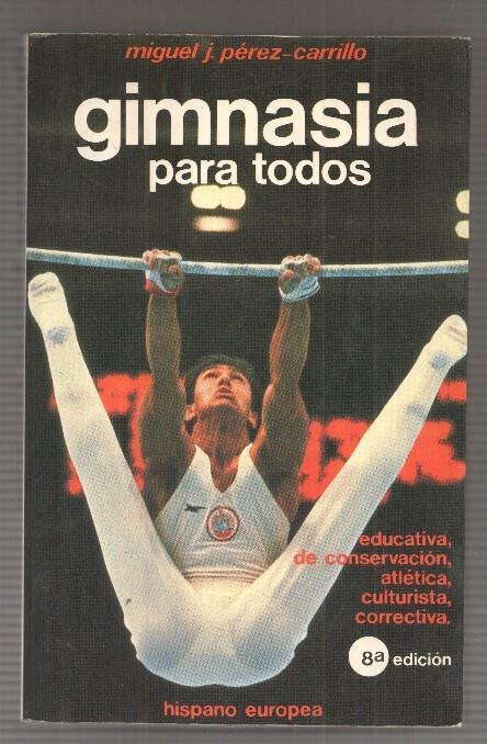 Hispano Europea: Gimnasia para todos. 8a edicion. Contiene 360 dibujos de Albert Mestre. Coleccion Herakles