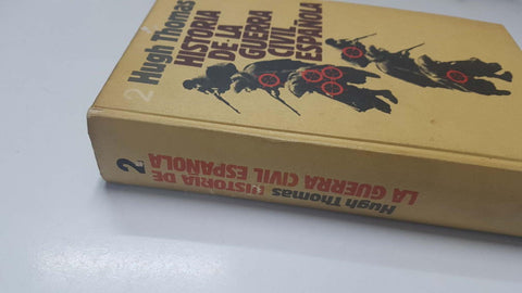Historia de la Guerra Civil Española vol. 2 (1936-1939) por Hugh Thomas. Circulo de Lectores