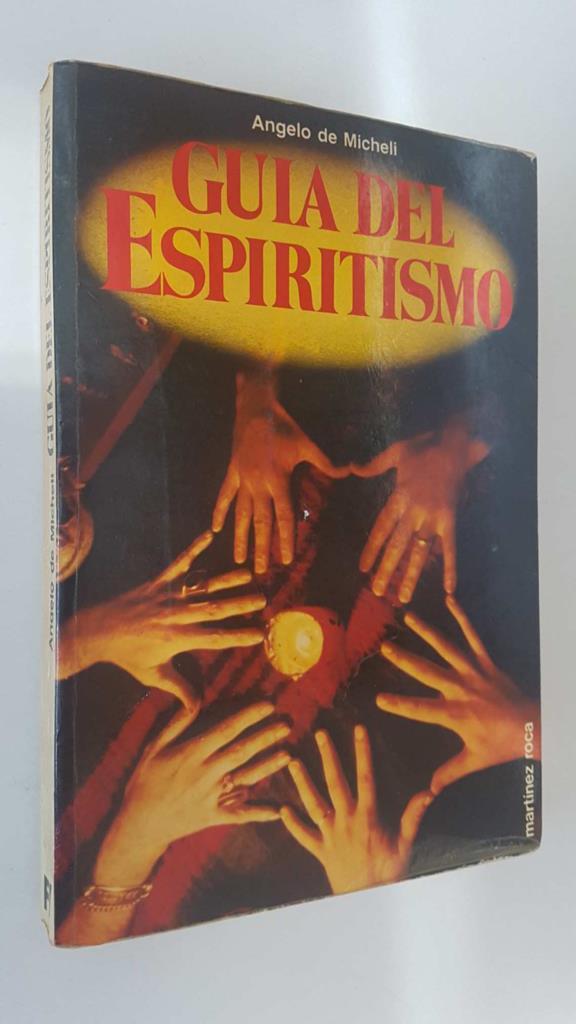 Fontana Fantastica: Guia del Espiritismo - Angelo de Micheli. Traduccion de Celia Filipetto