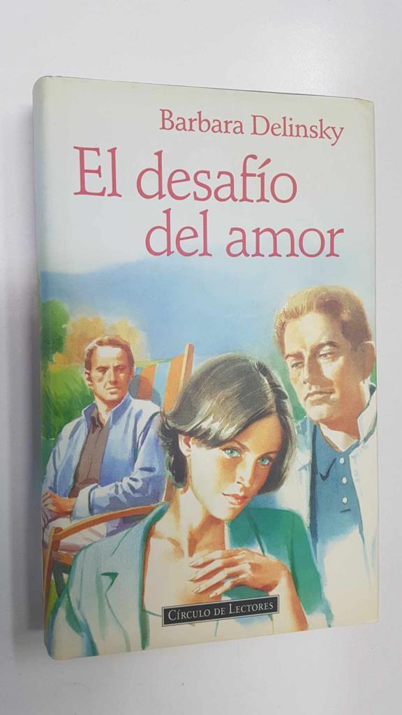 Circulo de Lectores:  El desafio del amor por Barbara Delinsky