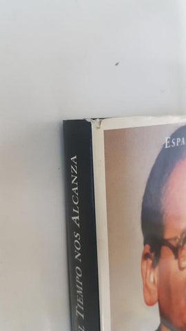 Espasa Hoy: Cuando el tiempo nos alcanza. Memorias (1940-1982)