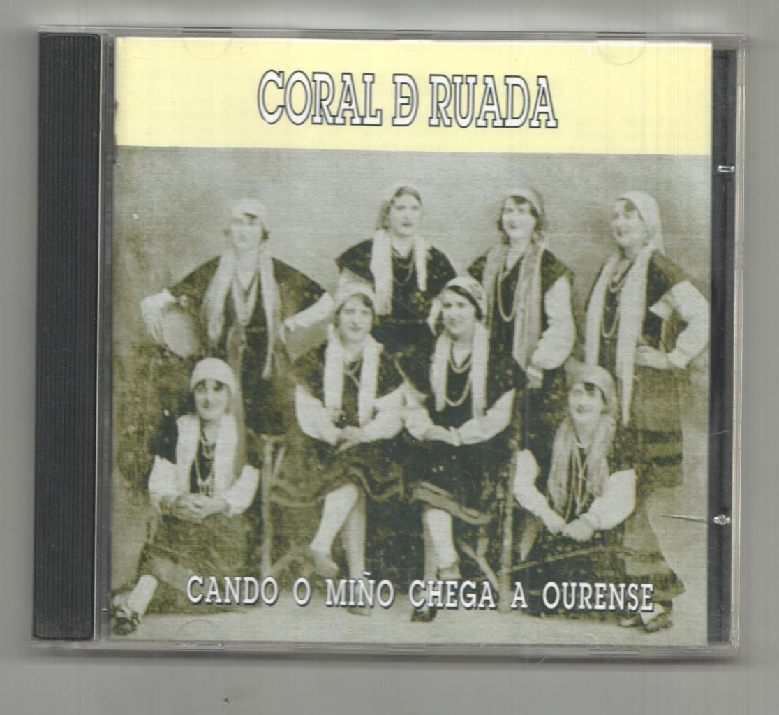 CD Musica: Coral de Ruada - Cando o Miño Chega a Ourense. Airiños airiños aires