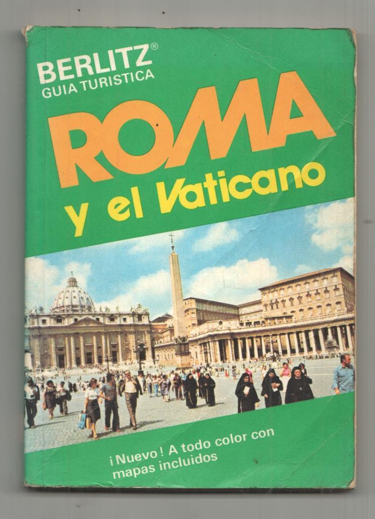 Berlitz, guia turistica: Roma y el Vaticano (1976). A todo color con mapas incluidos. 79 520