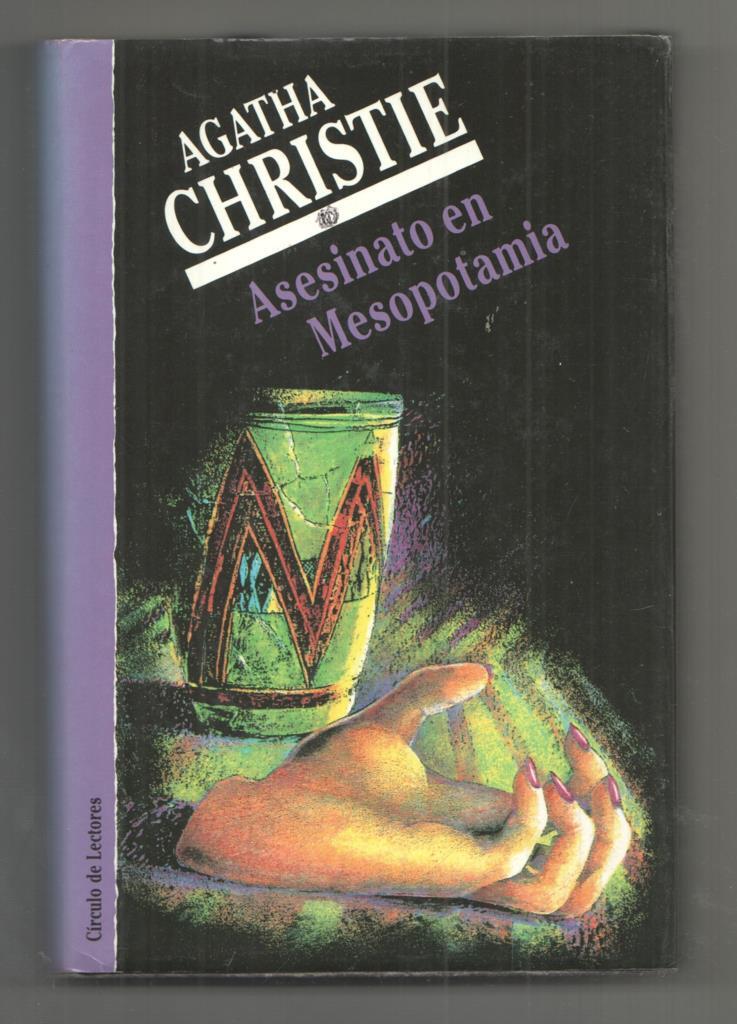 Circulo de Lectores: Asesinato en Mesopotamia - Agatha Christie