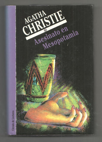 Circulo de Lectores: Asesinato en Mesopotamia - Agatha Christie