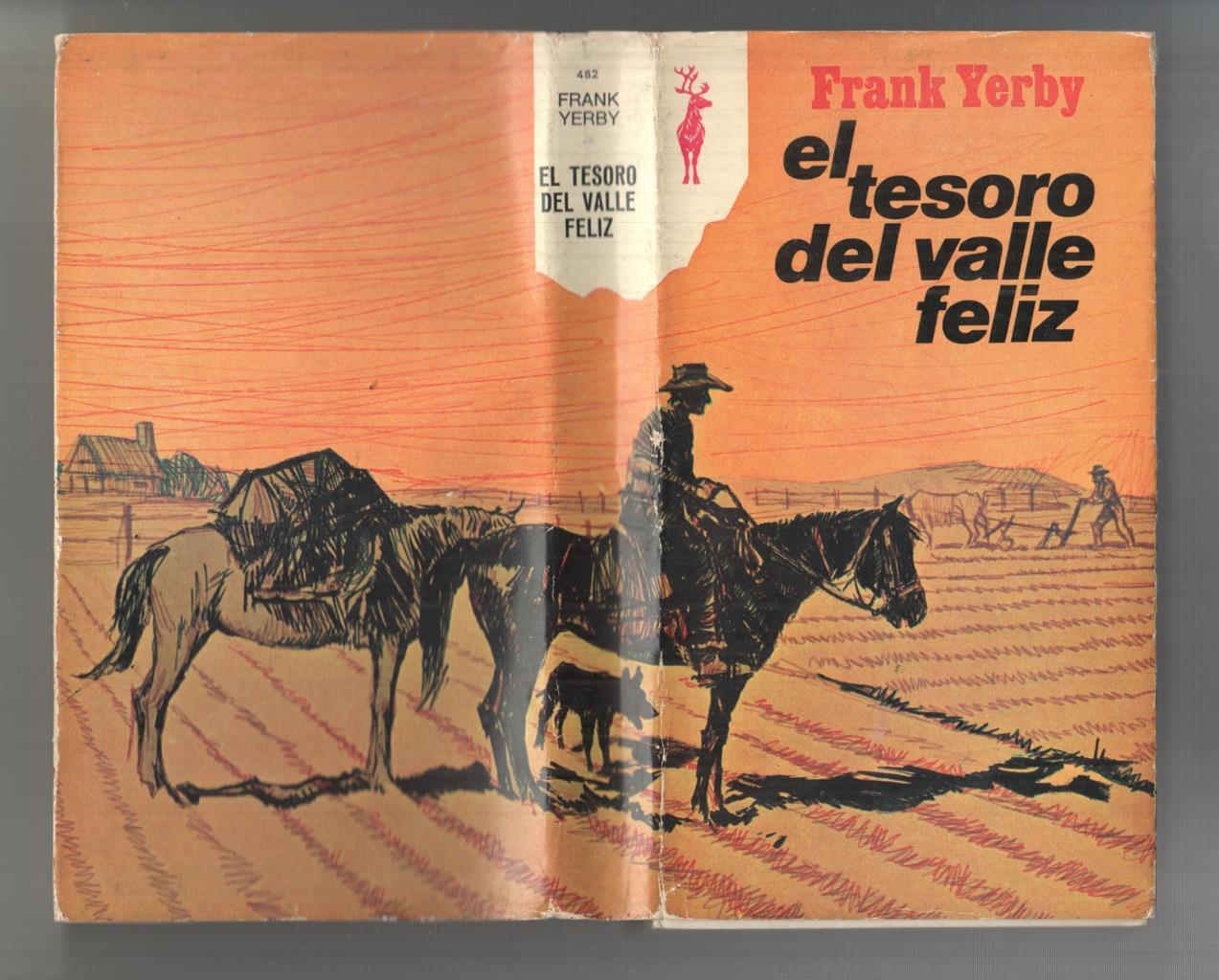 Libros Reno 482: El Tesoro del Valle Feliz por Frank Yerby