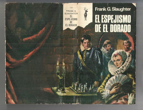 Libros Reno 339: El Espejismo de el Dorado por Frank G. Slaughter