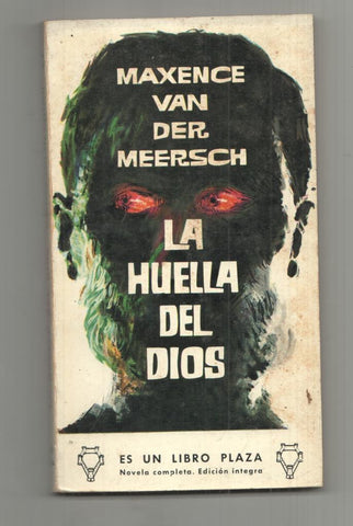 Libros Plaza A 90: La Huella del Dios - Maxence Van Der Meersch