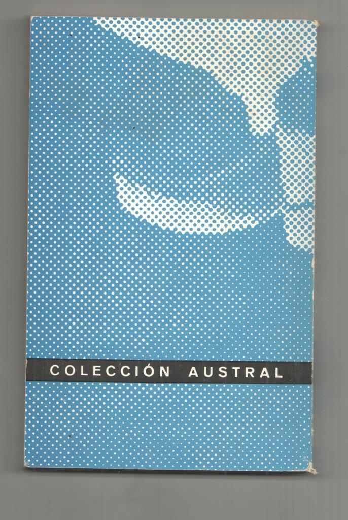 Coleccion Austral 325: El hombre que compro un automovil. Octava edicion