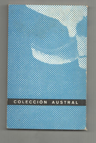 Coleccion Austral 325: El hombre que compro un automovil. Octava edicion