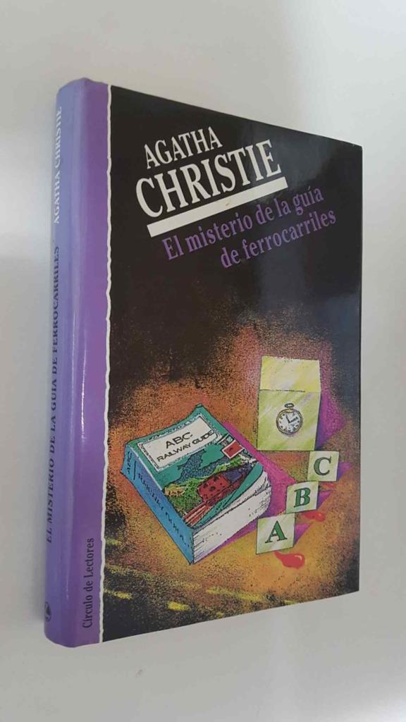 Circulo de Lectores: El misterio de la guia de ferrocarriles - Agatha Christie